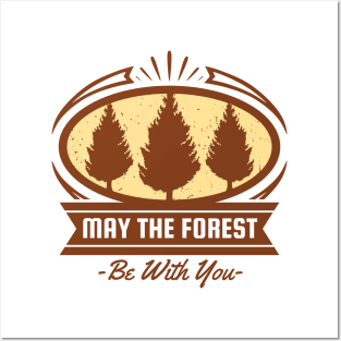 May the Forest be With You Posters and Art